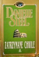 ZATRZYMANE CHWILE Danielle Steel