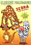 Ulubione malowanki. Zebra i inne zwierzęta Ernest Błędowski