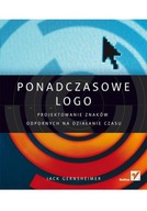Ponadczasowe logo Projektowanie znaków odpornych na działanie czasu