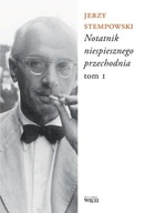 Notatnik niespiesznego przechodnia. Tom 1 Jerzy Stempowski