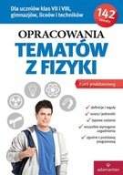 Opracowania tematów z fizyki Kurs podstawowy Praca zbiorowa