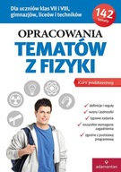 Opracowania tematów z fizyki Kurs podstawowy 142 tematy Adamantan