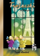 Trojaczki w Paryżu Nicole Lambert