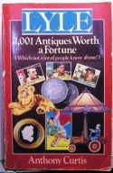 1001 Antiques Worth a Fortune, Anthony Curtis 1992