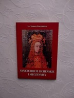 SANKTUARIUM LICHEŃSKIE MĘCZENNICY/TEOLOGIA KATOLICYZM RELIGIA WIARA W BOGA