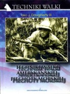 TECHNIKI WALKI AMERYKAŃSKIEJ PIECHOTY MORSKIEJ