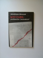 ZABÓJSTWA PROFESORÓW /WOJNA GESTAPO UKRAINA LWÓW TRYZUB UPA OUN LUDOBÓJSTWO