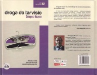 DROGA DO TARVISIO / GRZEGORZ KOZERA.