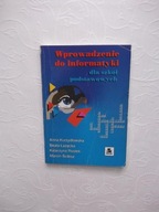 WPROWADZENIE DO INFORMATYKI DLA SZKÓŁ PODSTAWOWYCH /NAUKA DZIECI KOMPUTER