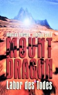 MOUNT DRAGON LABOR des TODES ROMAN Douglas PRESTON, Lincoln CHILD