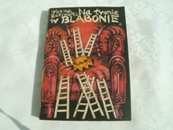 NA TRONIE W BLABONIE - WOJCIECH ŻUKROWSKI