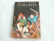STARA BAŚŃ - KRASZEWSKI
