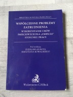 WSPÓŁCZESNE PROBLEMY ZATRUDNIENIA KUBOT WYKORZYSTA
