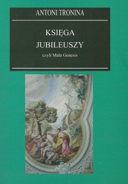 Книга юбилеев или Маленькое Бытие