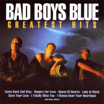 BAD BOYS BLUE GREATEST HITS – 2 компакт-диска + МЕГА МИКС –