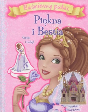 Baśniowy pałac: Piękna i Bestia. Czytaj i buduj! praca zbiorowa twarda Sp.