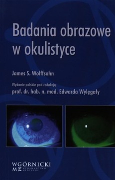 Badania obrazowe w okulistyce Wolffsohn James