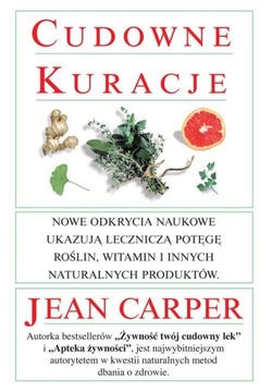 Cudowne kuracje Jean Carper