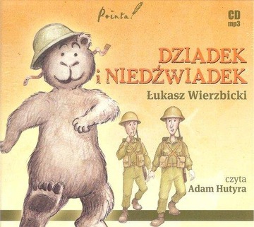 Dziadek i niedźwiadek Łukasz Wierzbicki