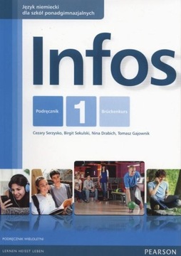 INFOS 1 PODRĘCZNIK DO JĘZYKA NIEMIECKIEGO BRUCKENKURS (PEARSON) 2015