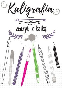 Kaligrafia zeszyt z kalką