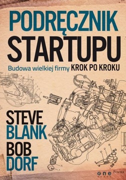 Podręcznik startupu Steve Blank, Bob Dorf