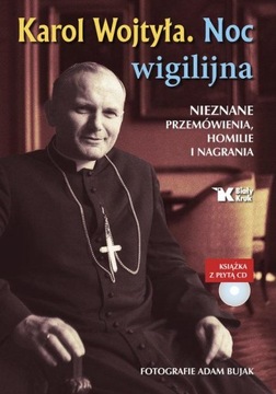 Karol Wojtyła Noc wigilijna + CD Adam Bujak, Wojtyła Karol