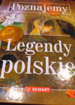 Poznajemy legendy polskie Demart