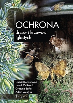 Ochrona drzew i krzewów iglastych choroby szkodnik