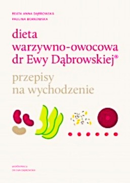 DIETA WARZYWNO OWOCOWA E DĄBROWSKIEJ WYCHODZENIE D