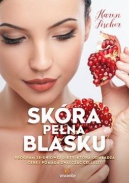 Skóra pełna blasku Karen Fischer
