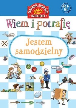 WIEM I POTRAFIĘ...JESTEM SAMODZIELNY/ NAGRODY -30%