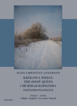 Królowa Śniegu | The Snow Queen | w 4 językach - Hans Christian Andersen