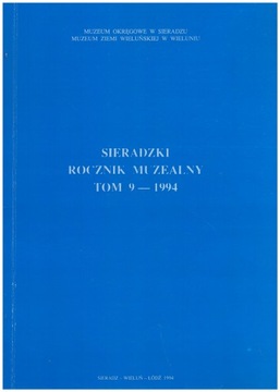 Sieradzki rocznik muzealny Tom 9