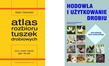 Hodowla użytkowanie drobiu + Atlas rozbioru tuszek