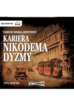 Kariera Nikodema Dyzmy T.Dołęga-Mostowicz audio