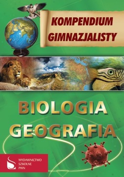 BIOLOGIA GEOGRAFIA KOMPENDIUM GIMNAZJALISTY 2015 r