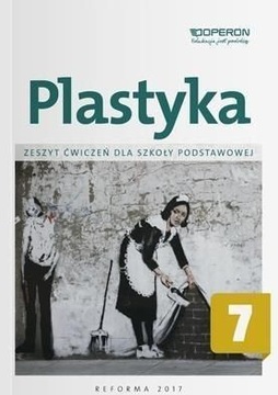 PLASTYKA KLASA 7 ĆWICZENIA P.FLORIANOWICZ OPERON