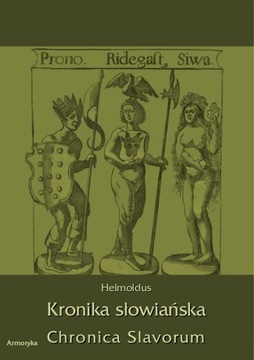 Kronika Słowiańska. Chronica Slavorum - Helmoldus