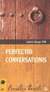 Perfectio conversationis Gabriel Bunge OSB Tyniec