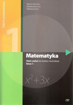 Matematyka kl. 1 LO zb. zadań zakres podst Pazdro