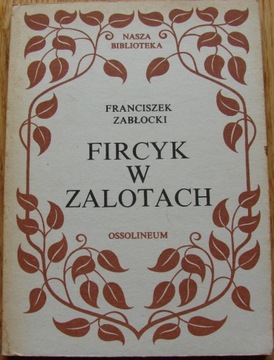 Fircyk w zalotach - F.Zabłocki