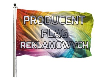 FLAGA REKLAMOWA Z NADRUKIEM FIRMOWA 106x160 cm