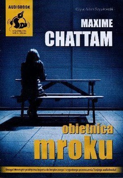 AUDIOBOOK OBIETNICA MROKU (MAXIME CHATTAM)