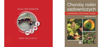 Atlas szkodników drzew Choroby roślin sadowniczych