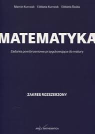 Matematyka zadania powt do matury z rozsz