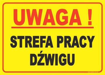 STREFA PRACY DŹWIGU tabliczka 35x25