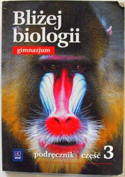 Bliżej biologii 3 podręcznik Pyłka-Gutowska