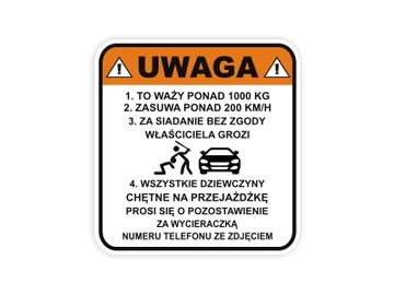 Naklejka na auto szybę Uwaga Nie Wsiadać wlepka sticker *8cm