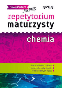 Repetytorium maturzysty Chemia Nowa matura na 100%